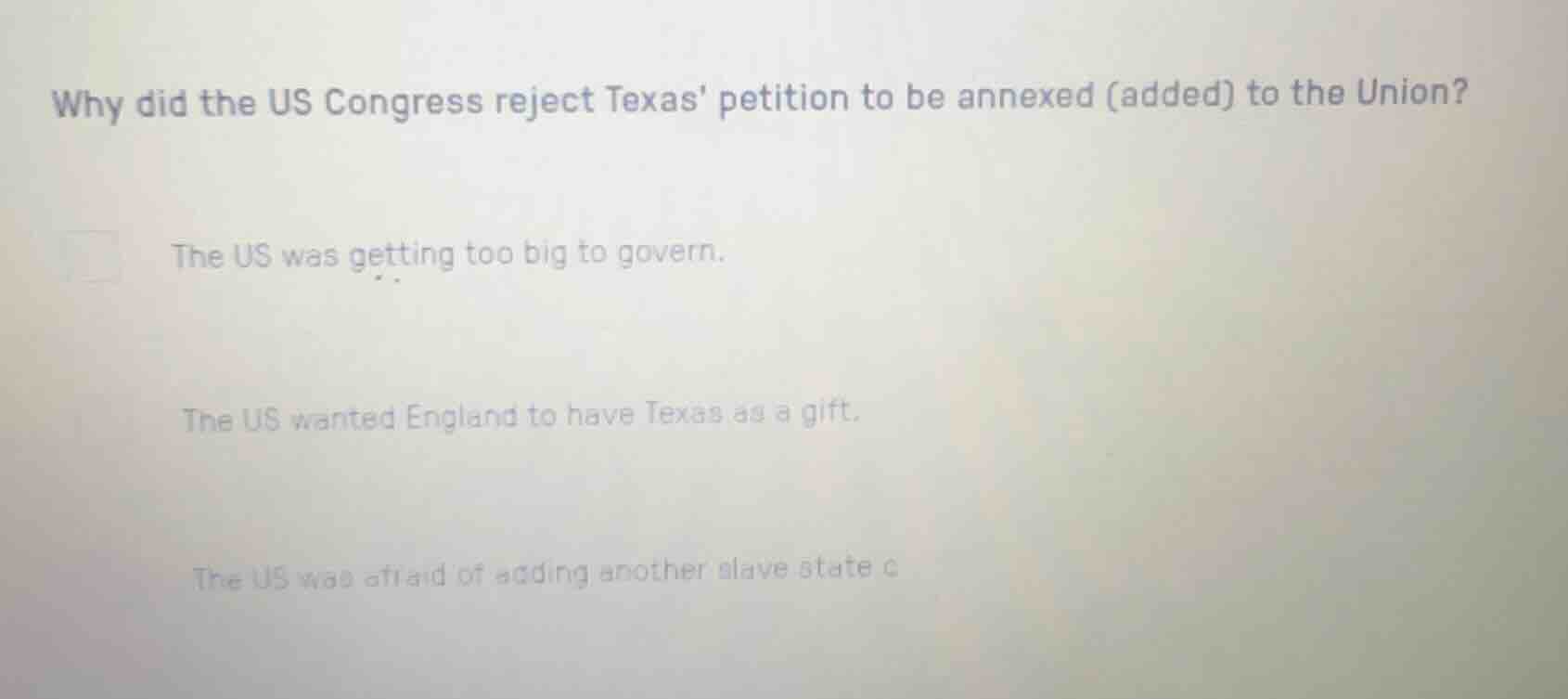 why did the us congress reject texas petition to be annexed (added) to …