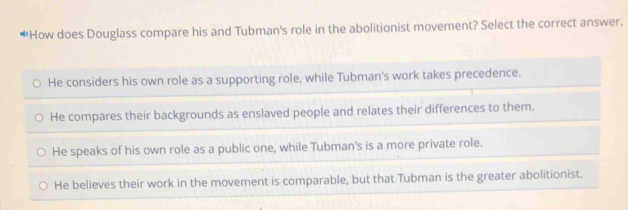 how does douglass compare his and tubmans role in the abolitionist move…