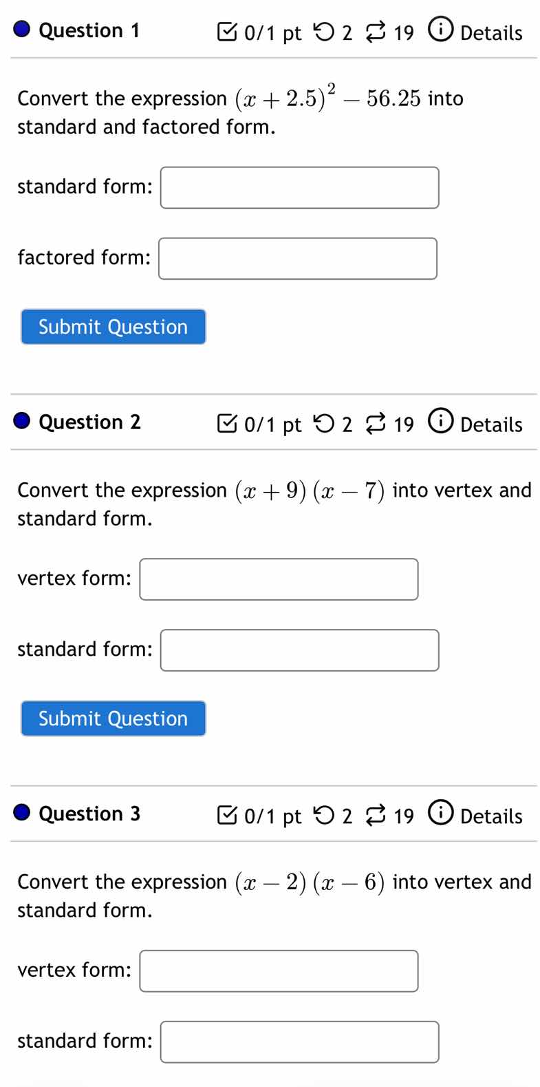 question 1 convert the expression ((x + 2.5)^2 - 56.25) into standard a…