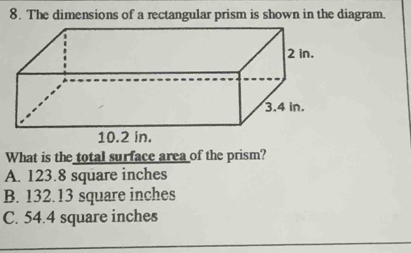 8. the dimensions of a rectangular prism is shown in the diagram. what …