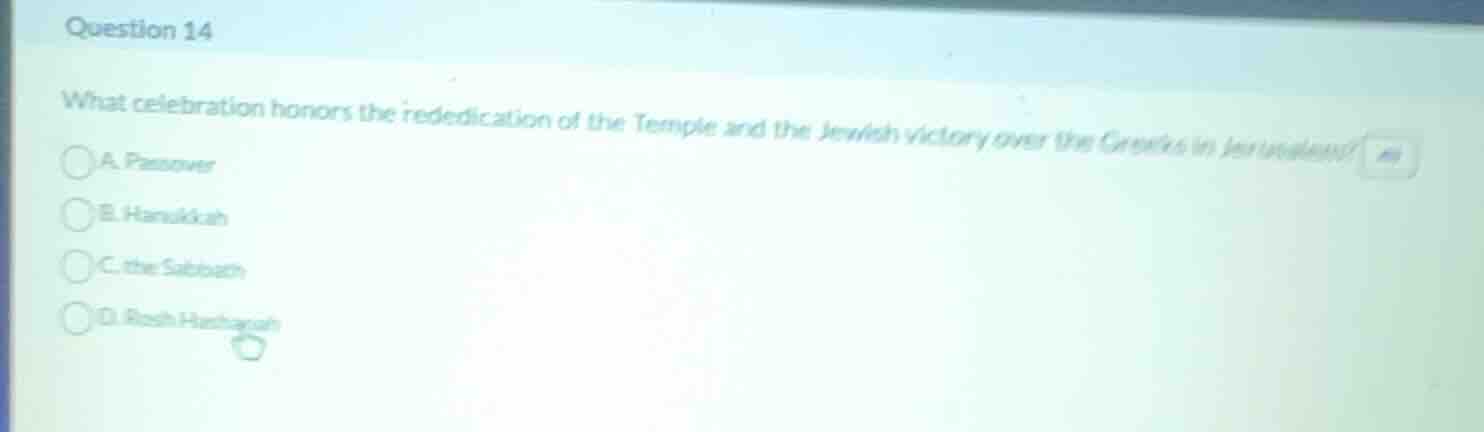 question 14 what celebration honors the rededication of the temple and …