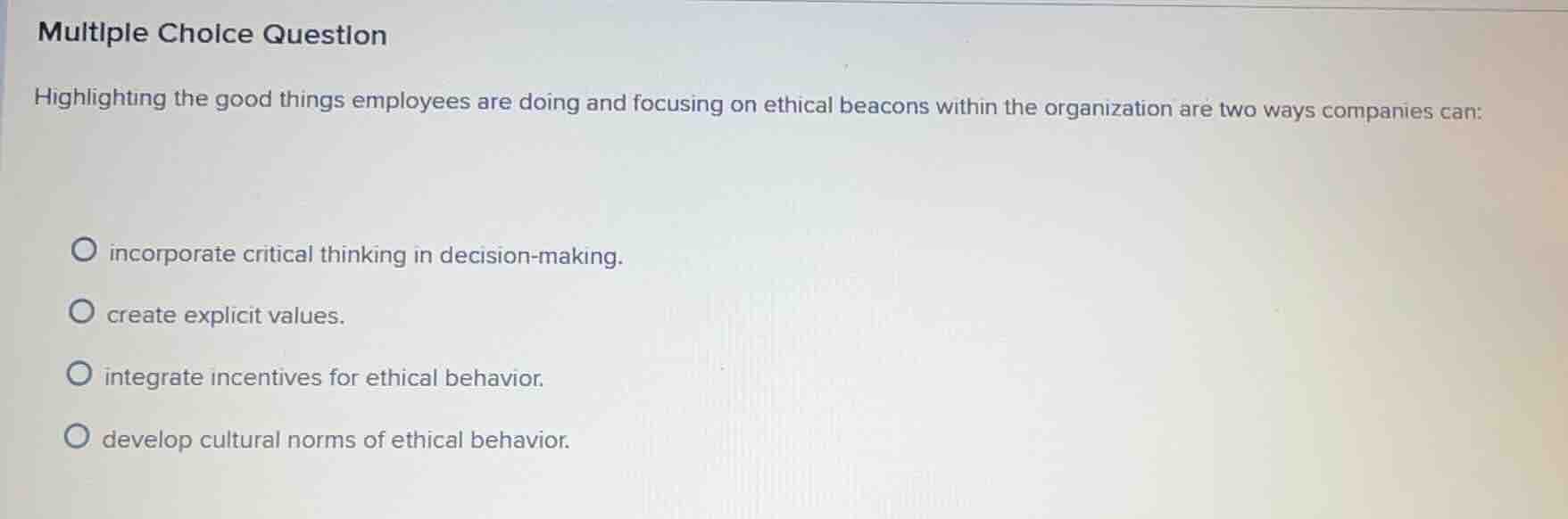 multiple choice question highlighting the good things employees are doi…