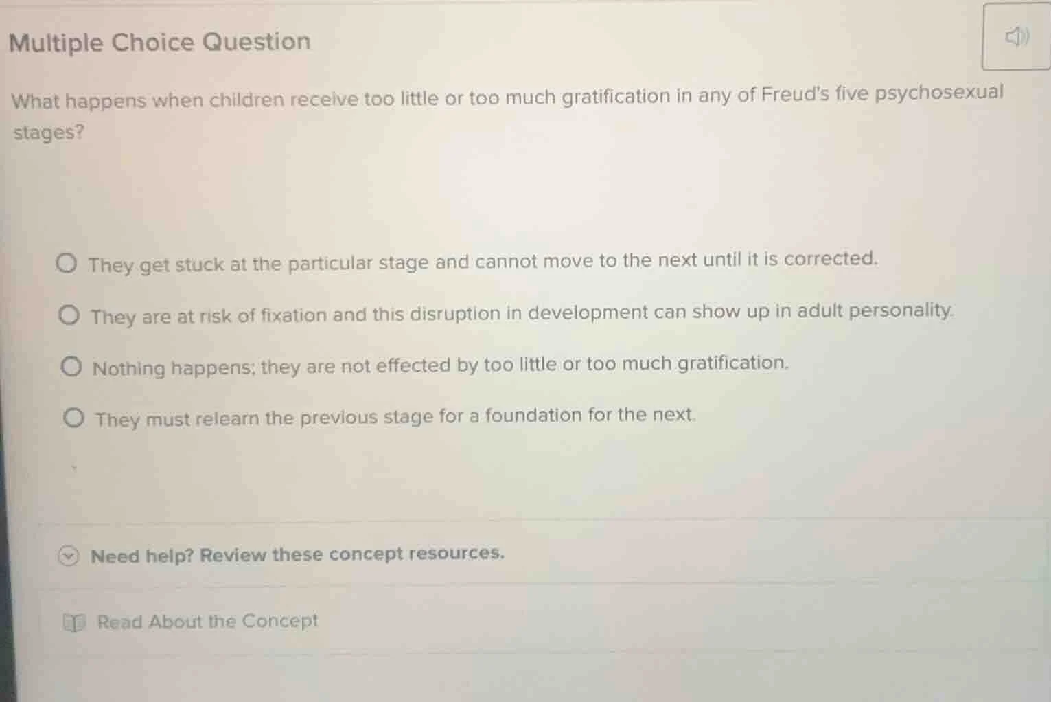 multiple choice question what happens when children receive too little …