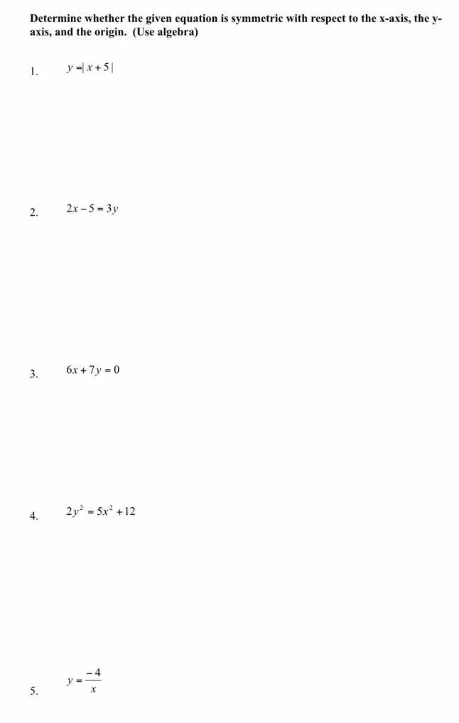 determine whether the given equation is symmetric with respect to the x…