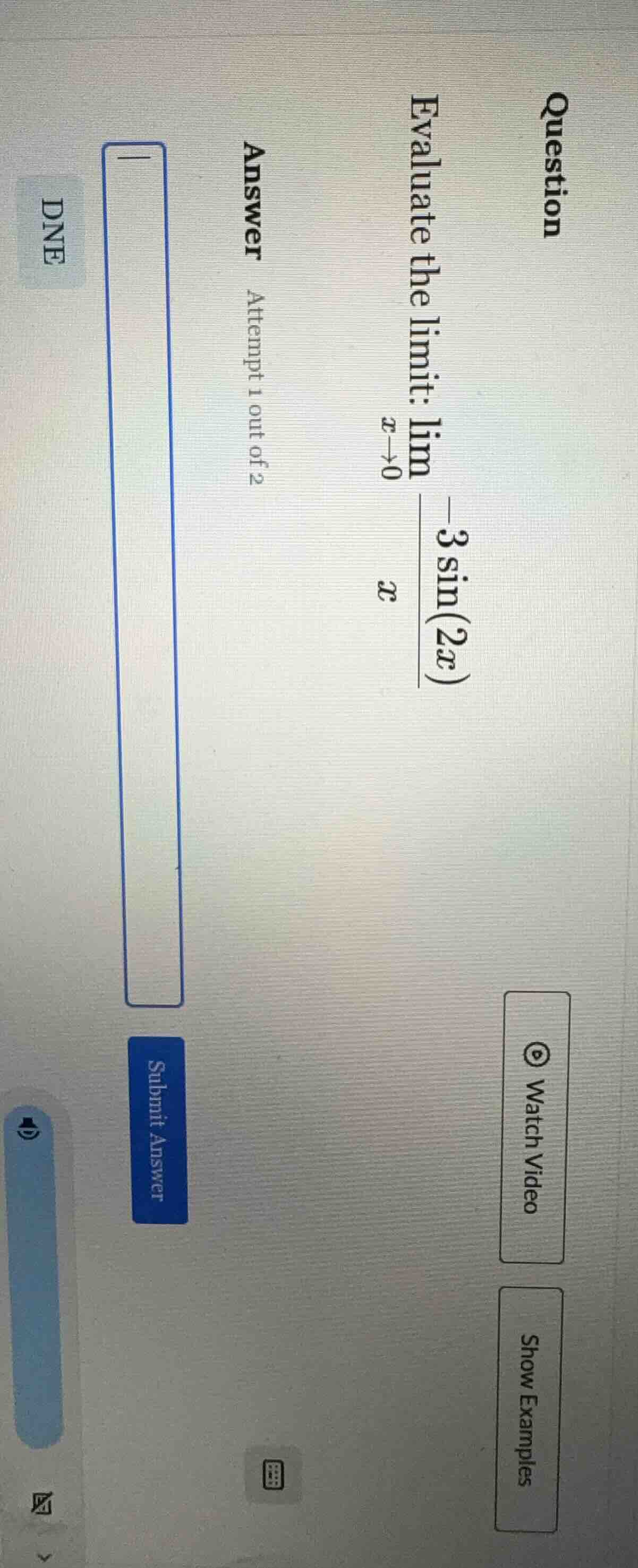 question evaluate the limit: \\(\\lim\\limits_{x\\to 0} \\frac{-3\\sin(…