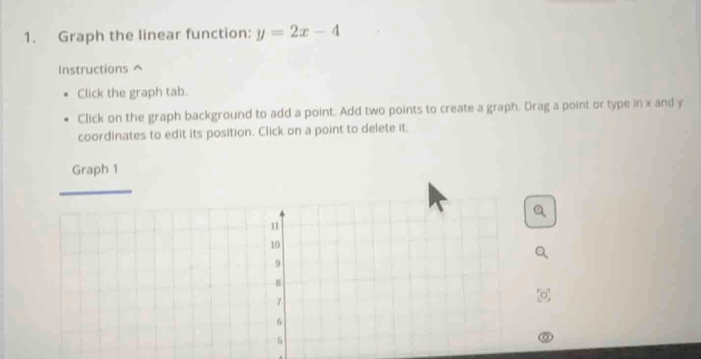 1. graph the linear function: $y = 2x - 4$ instructions - click the gra…