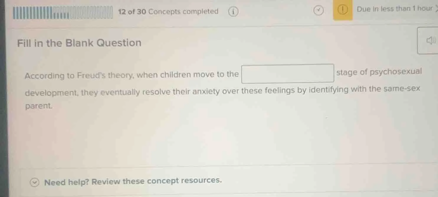 fill in the blank question according to freud’s theory, when children m…