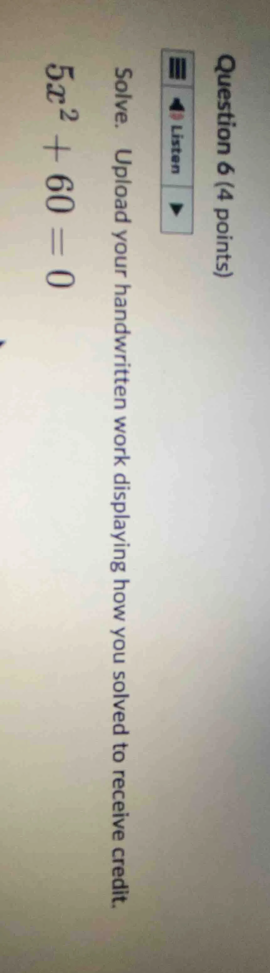 question 6 (4 points) solve. upload your handwritten work displaying ho…