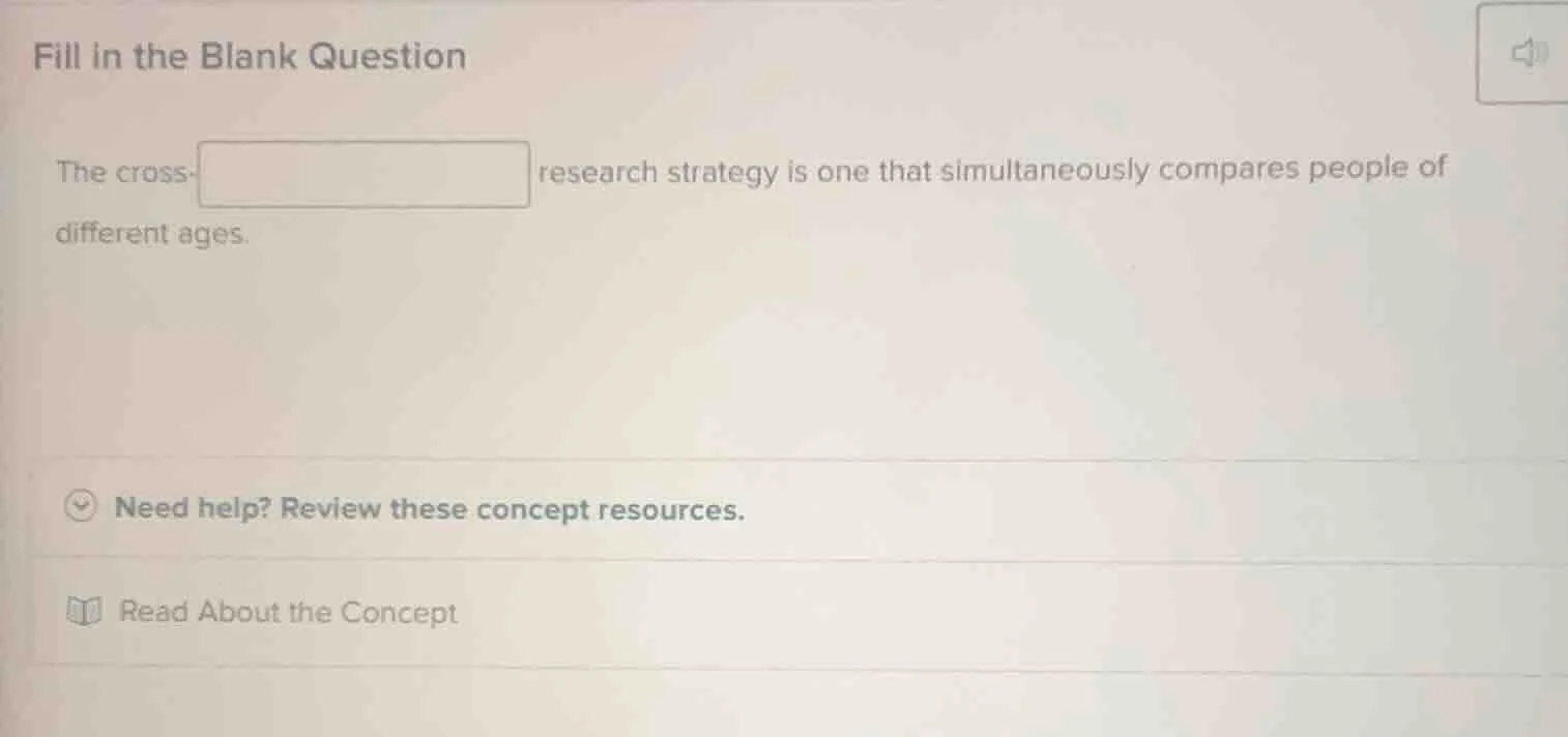 fill in the blank question the cross- research strategy is one that sim…