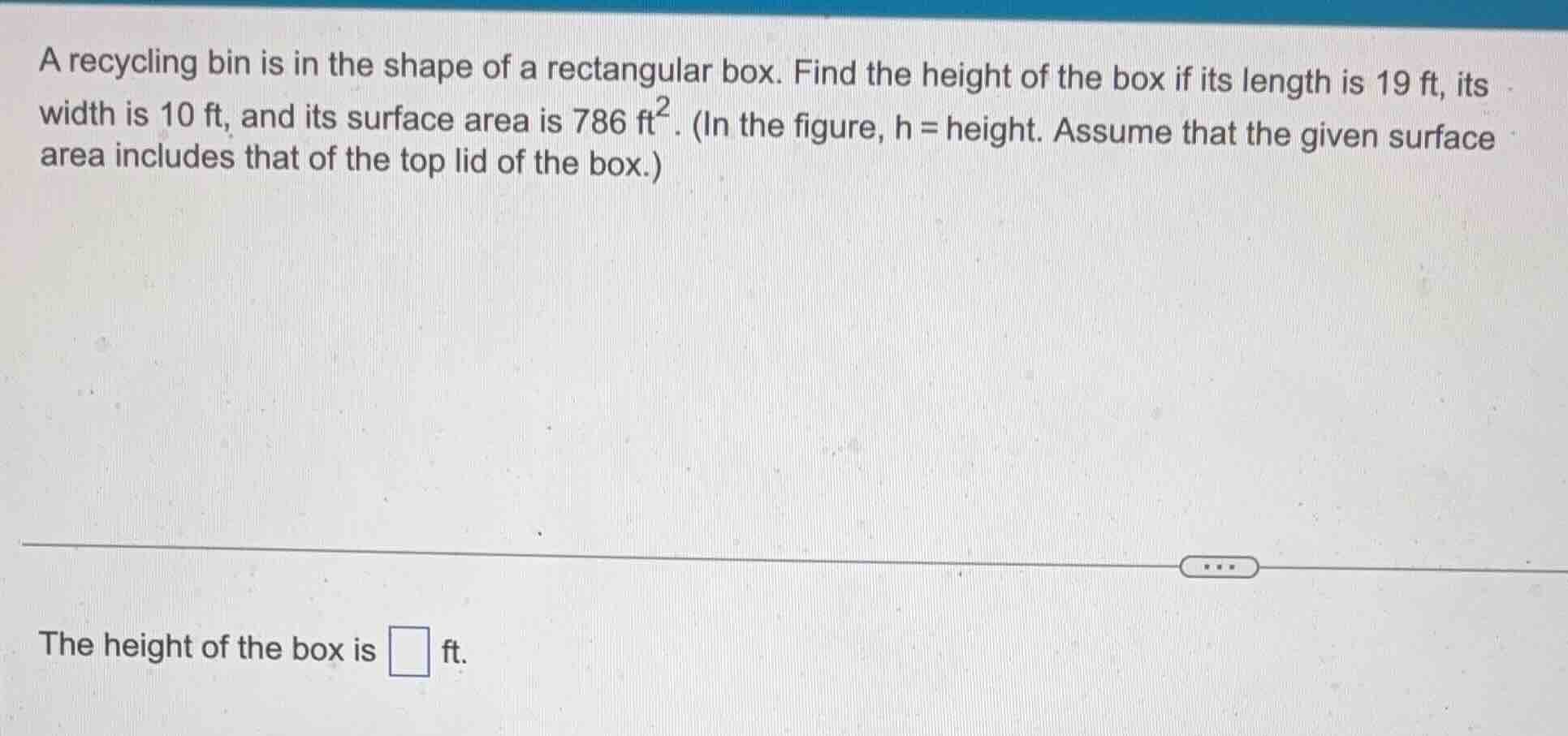 a recycling bin is in the shape of a rectangular box. find the height o…