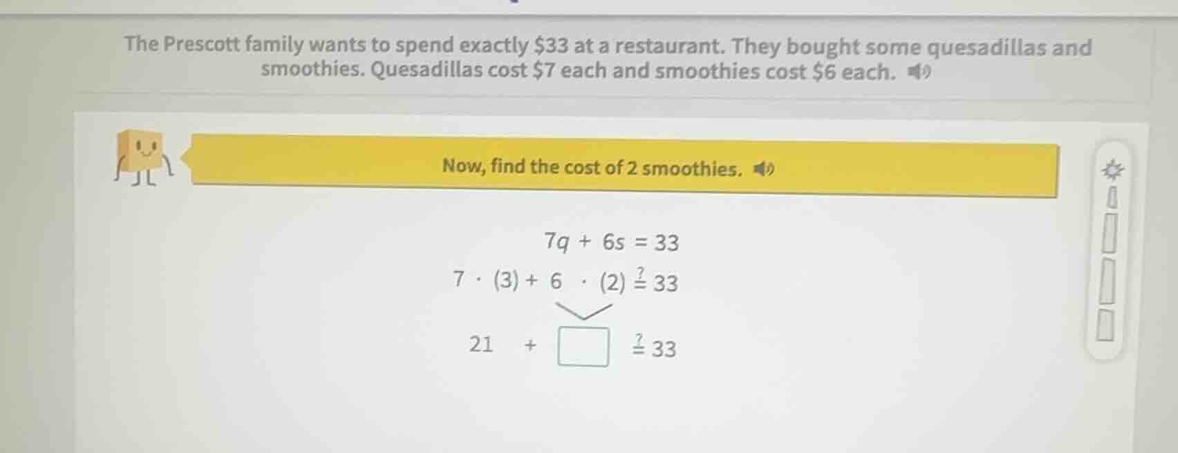 the prescott family wants to spend exactly $33 at a restaurant. they bo…
