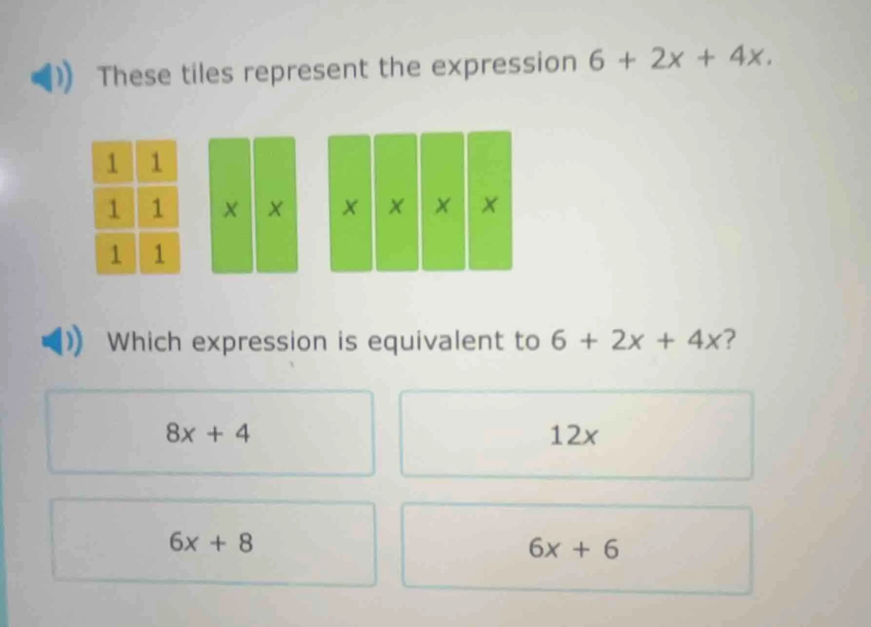 these tiles represent the expression 6 + 2x + 4x. which expression is e…