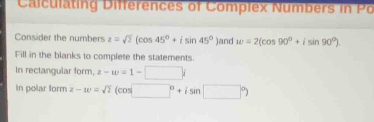 calculating differences of complex numbers in po consider the numbers $…