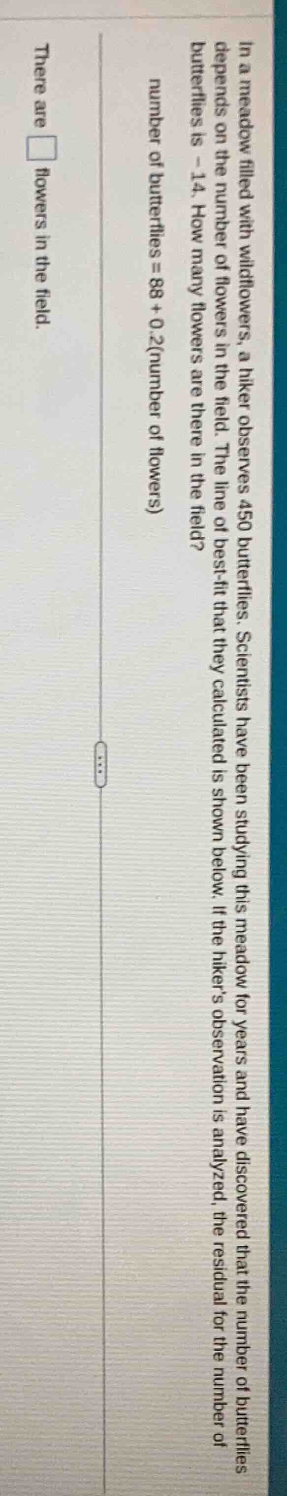 in a meadow filled with wildflowers, a hiker observes 450 butterflies. …