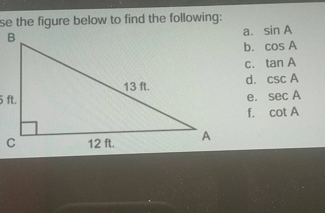 se the figure below to find the following: a. sin a b. cos a c. tan a d…