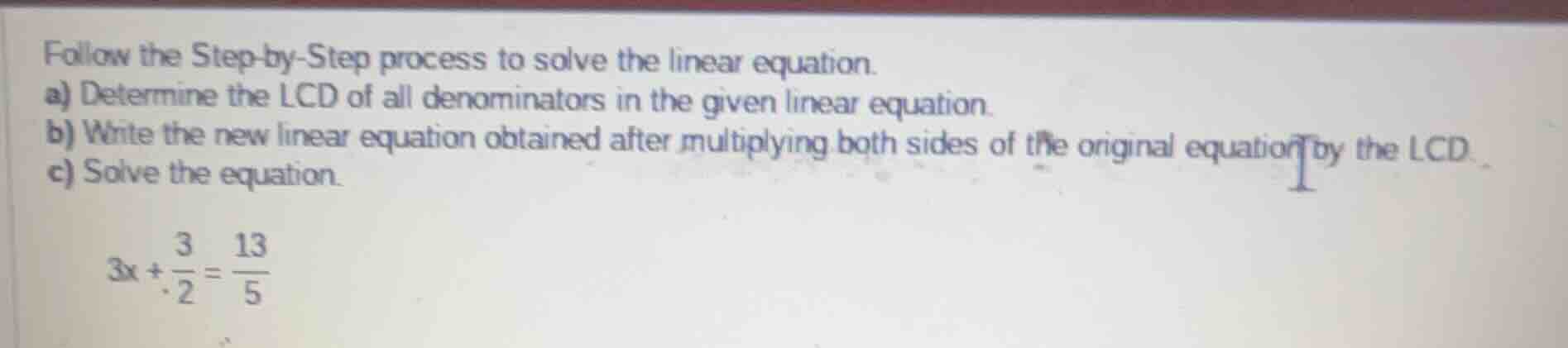 follow the step - by - step process to solve the linear equation. a) de…