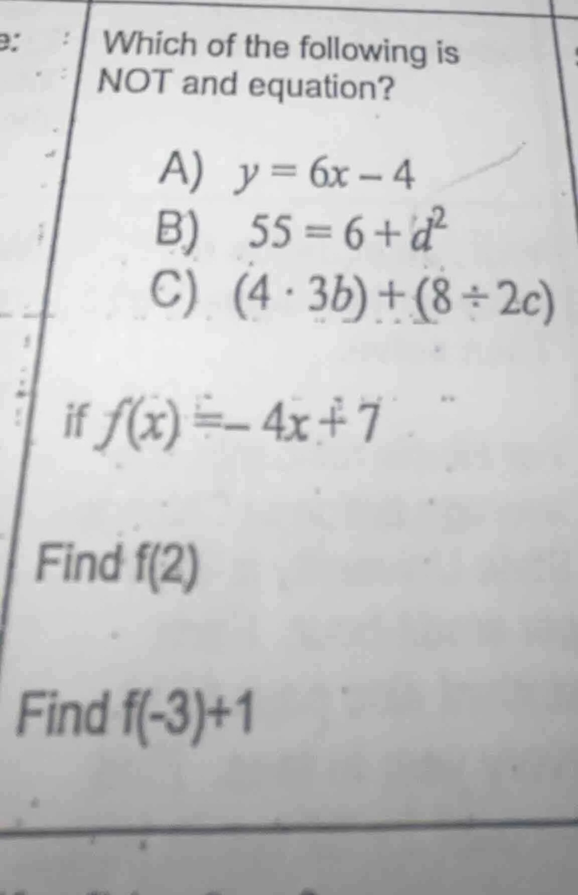 which of the following is not and equation? a) $y = 6x - 4$ b) $55 = 6 …