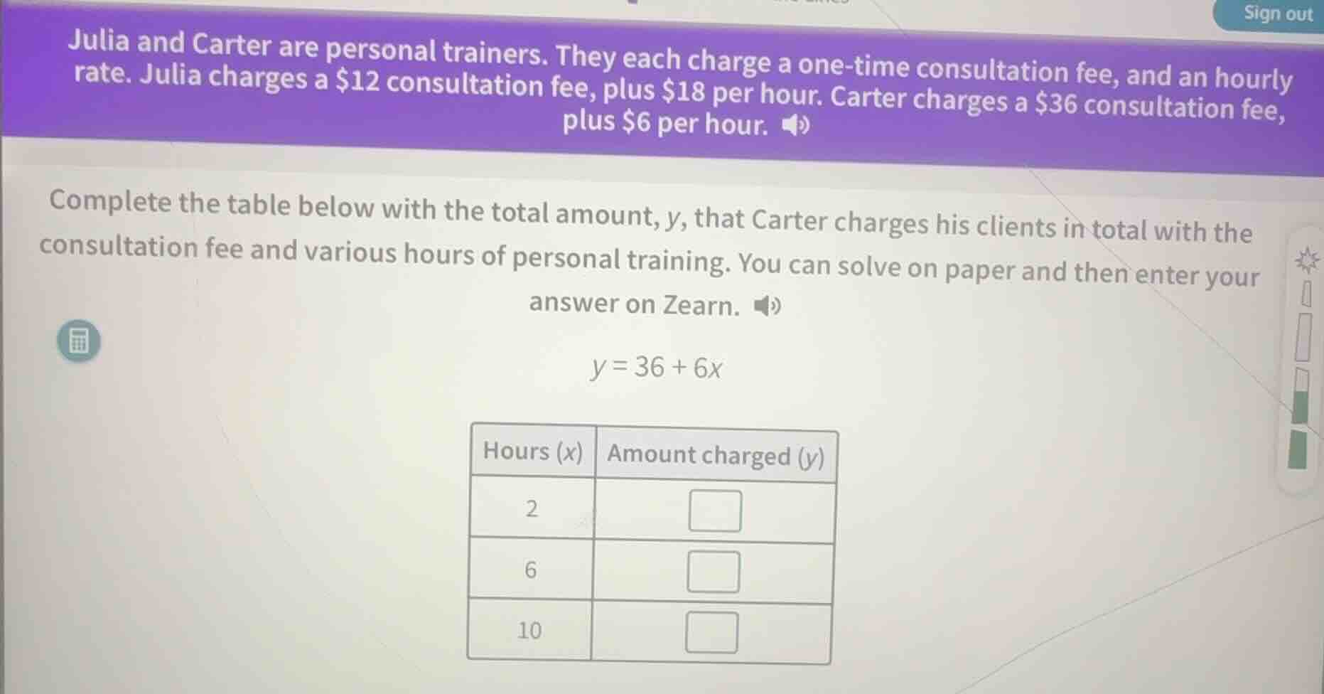 julia and carter are personal trainers. they each charge a one - time c…