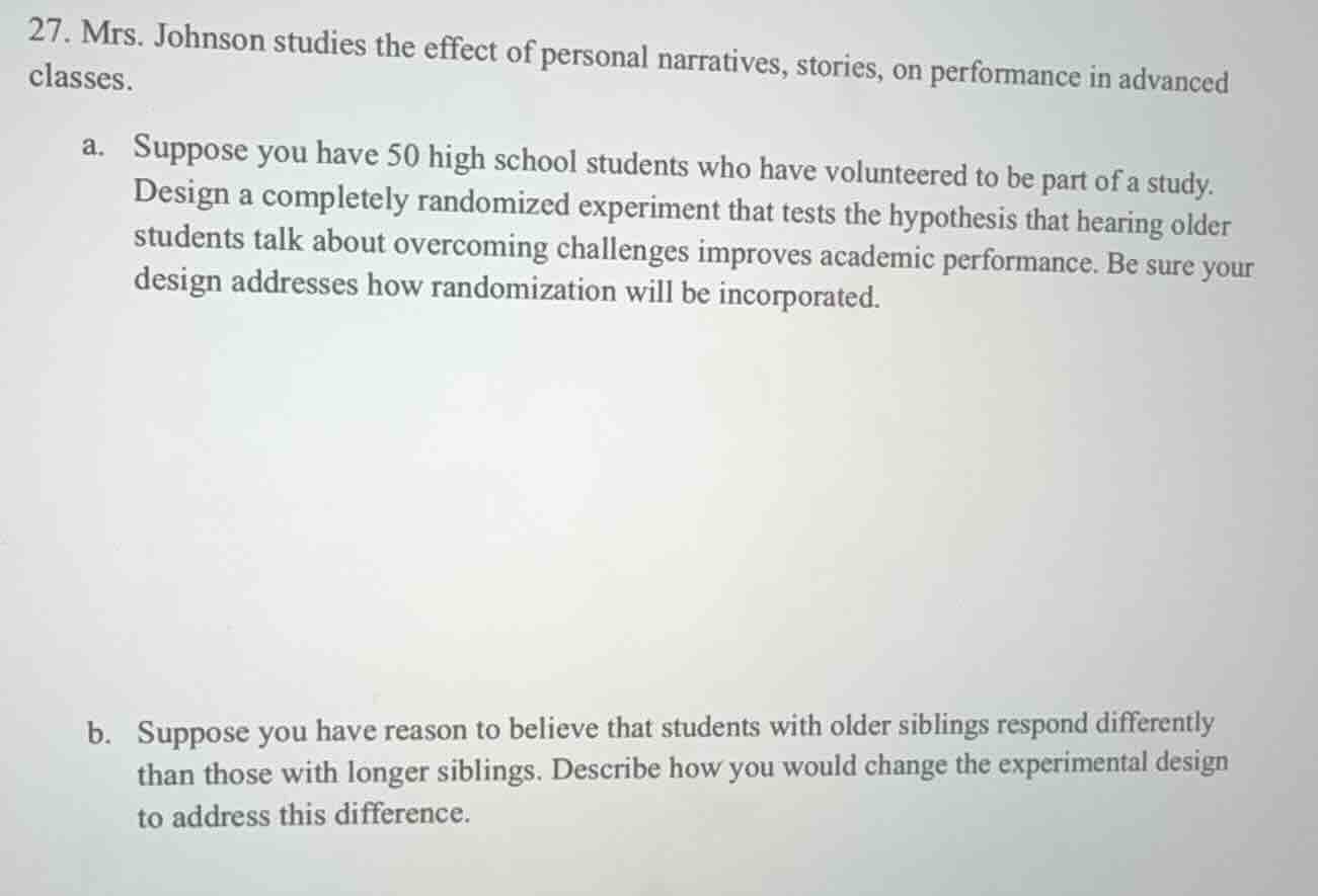 27. mrs. johnson studies the effect of personal narratives, stories, on…