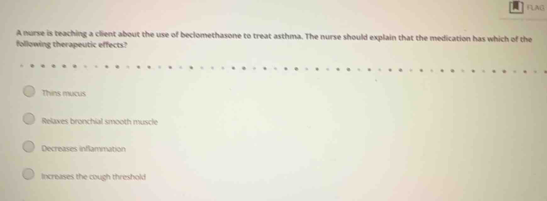 a nurse is teaching a client about the use of beclomethasone to treat a…