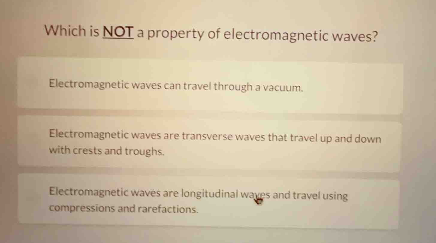 which is not a property of electromagnetic waves? electromagnetic waves…