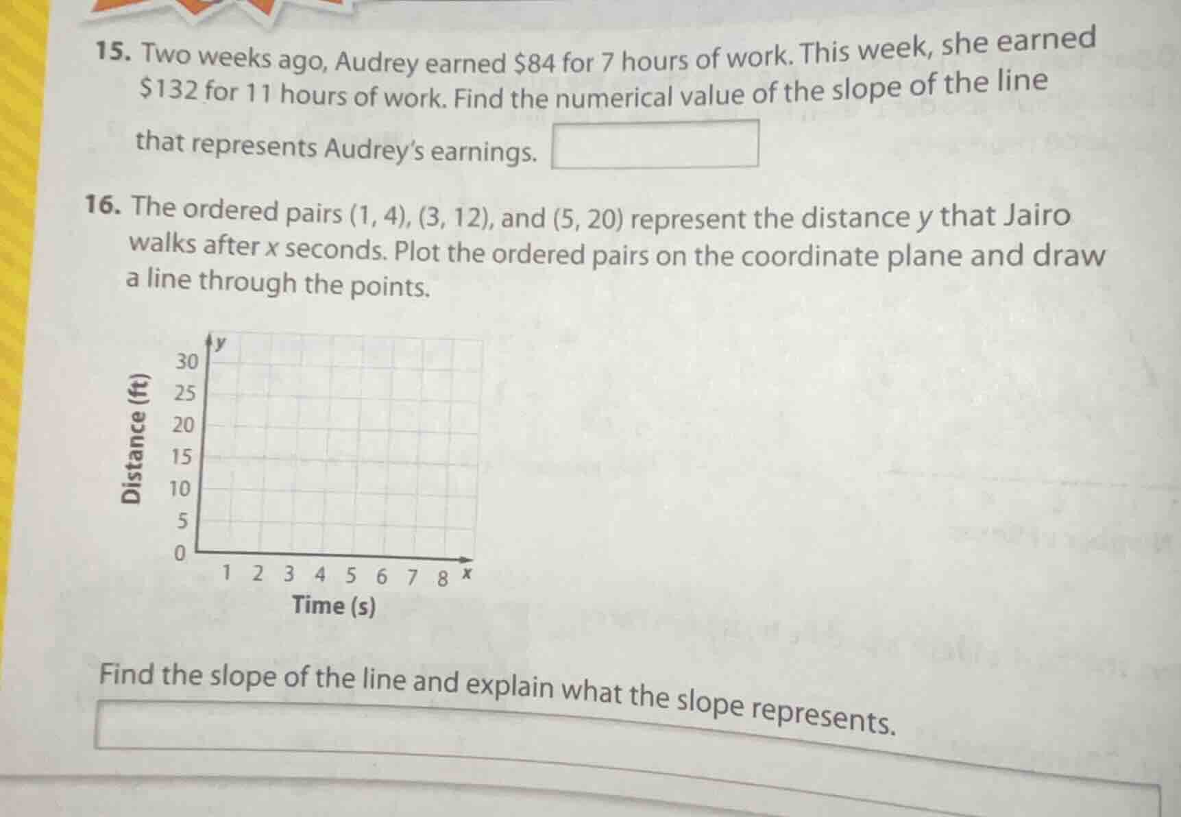 15. two weeks ago, audrey earned $84 for 7 hours of work. this week, sh…