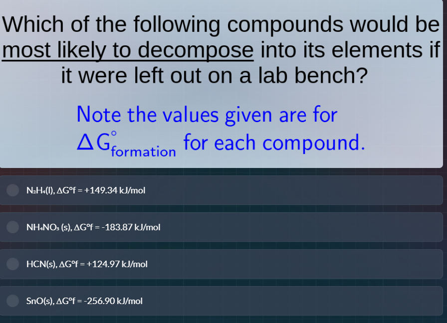 which of the following compounds would be most likely to decompose into…