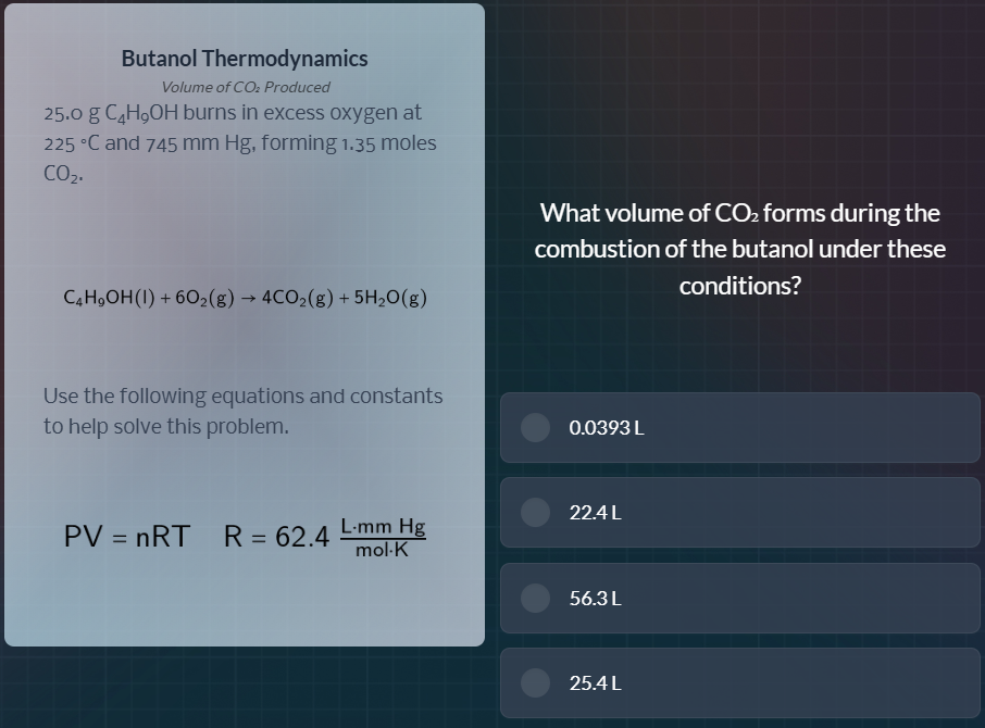 butanol thermodynamics volume of co₂ produced 25.0 g c₄h₉oh burns in ex…
