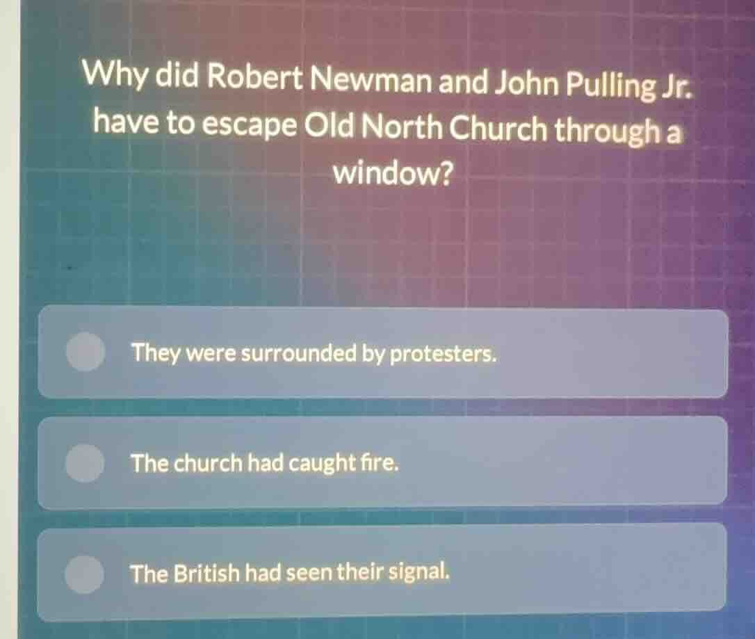 why did robert newman and john pulling jr. have to escape old north chu…
