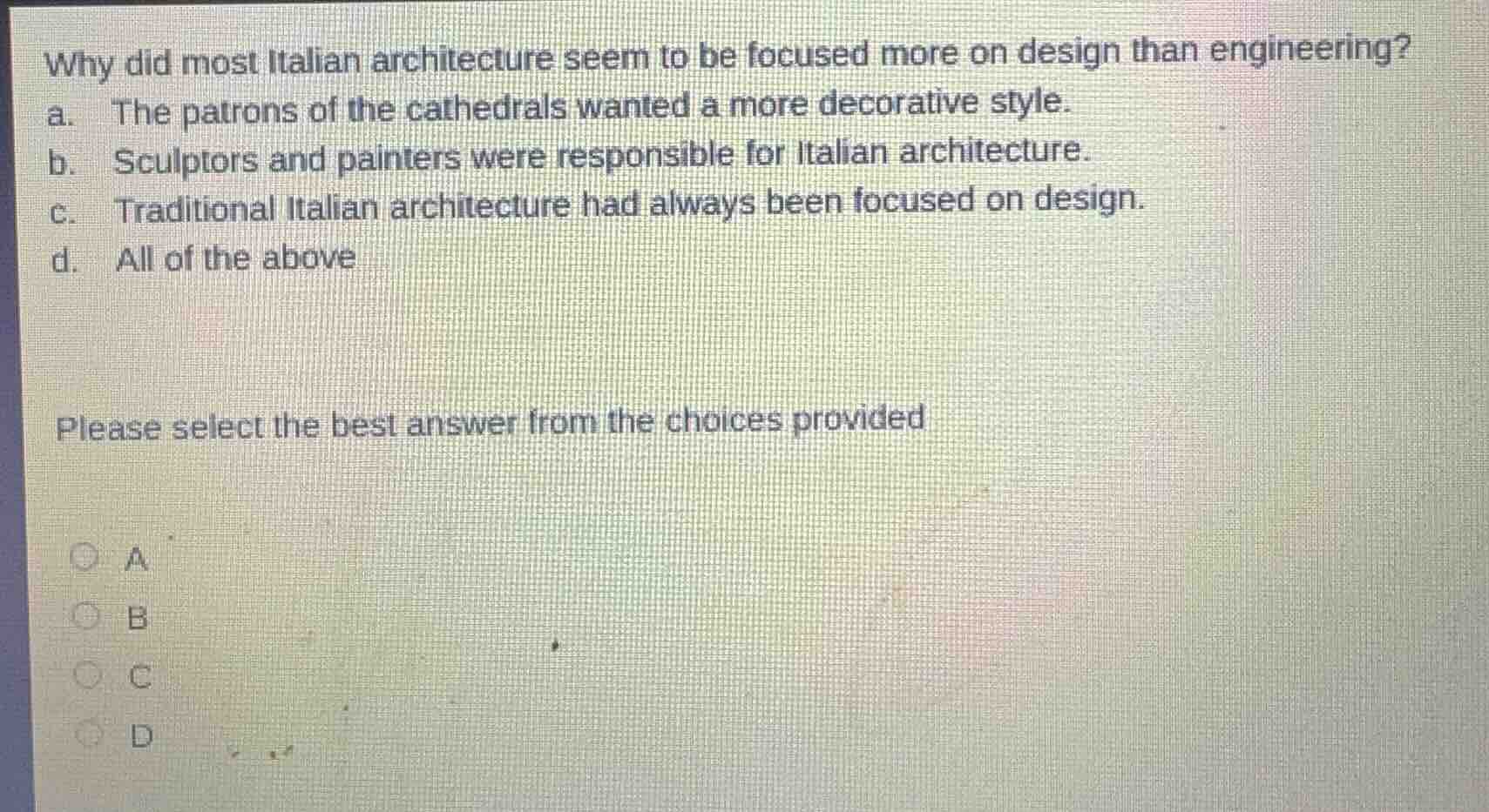why did most italian architecture seem to be focused more on design tha…