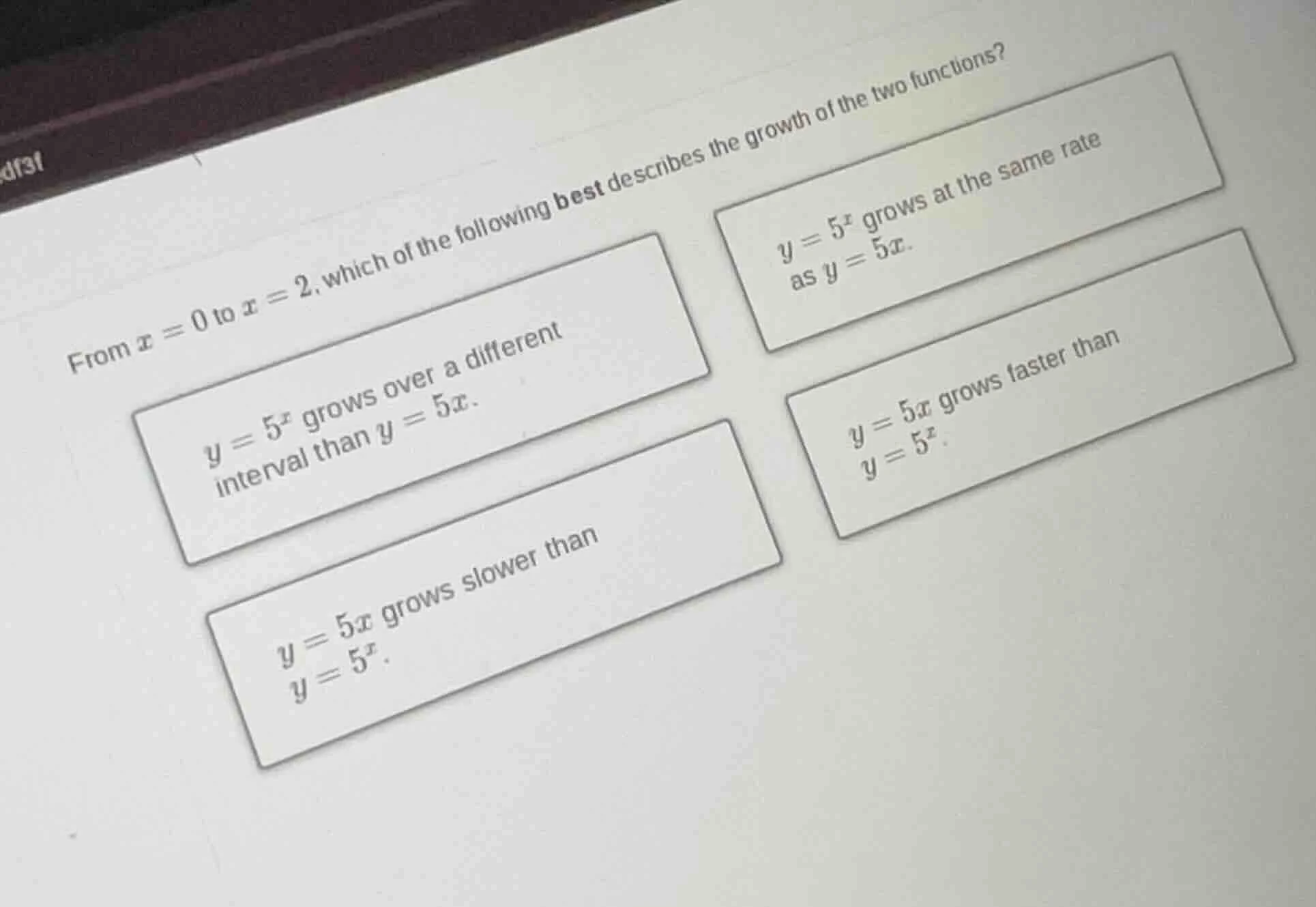 from $x = 0$ to $x = 2$, which of the following best describes the grow…