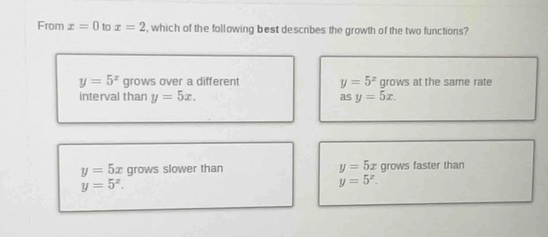 from $x = 0$ to $x = 2$, which of the following best describes the grow…