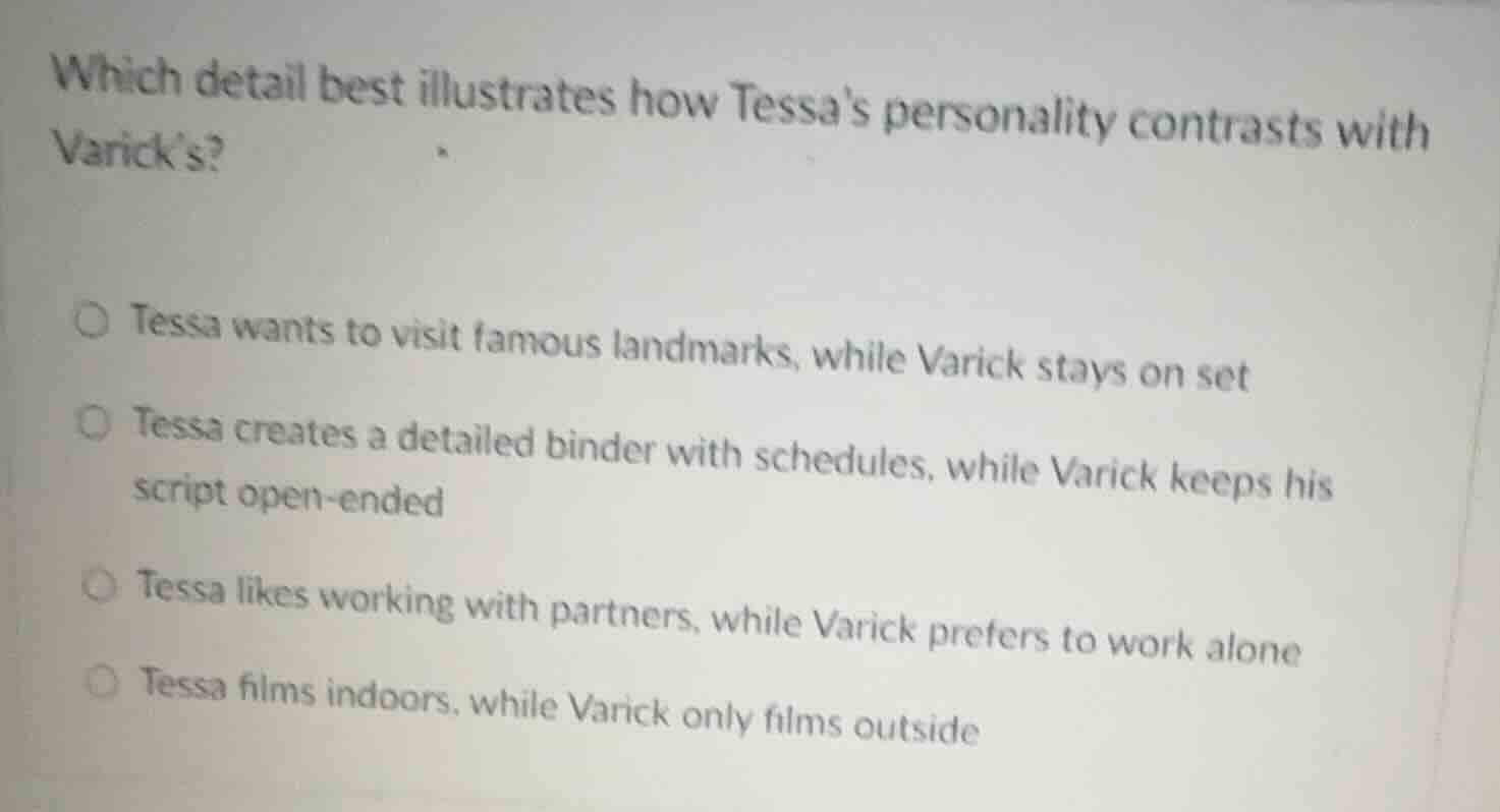 which detail best illustrates how tessa’s personality contrasts with va…