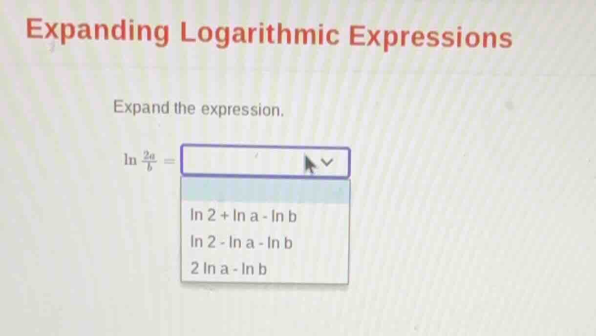 expanding logarithmic expressions expand the expression. \\(\\ln \\frac…