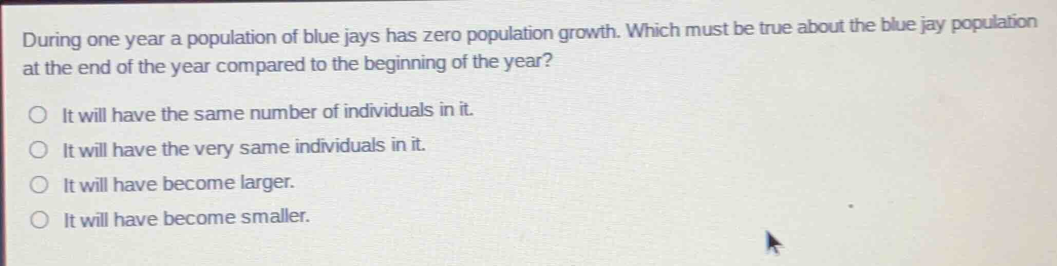 during one year a population of blue jays has zero population growth. w…