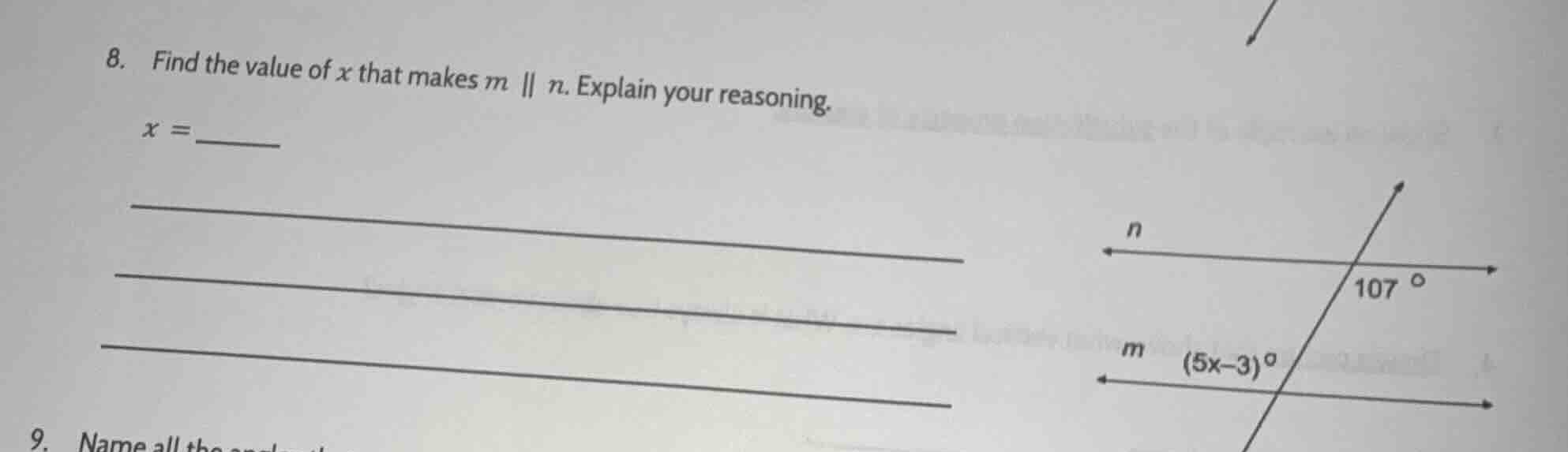 8. find the value of x that makes m || n. explain your reasoning. x = _…
