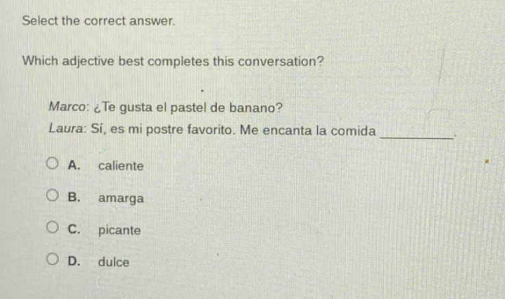 select the correct answer. which adjective best completes this conversa…