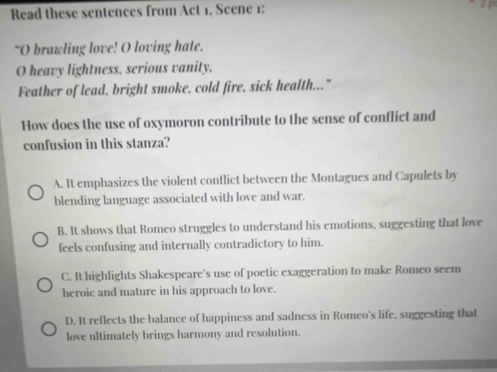 read these sentences from act 1, scene 1: \o brawling love! o loving ha…