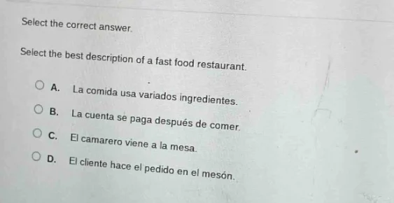 select the correct answer. select the best description of a fast food r…