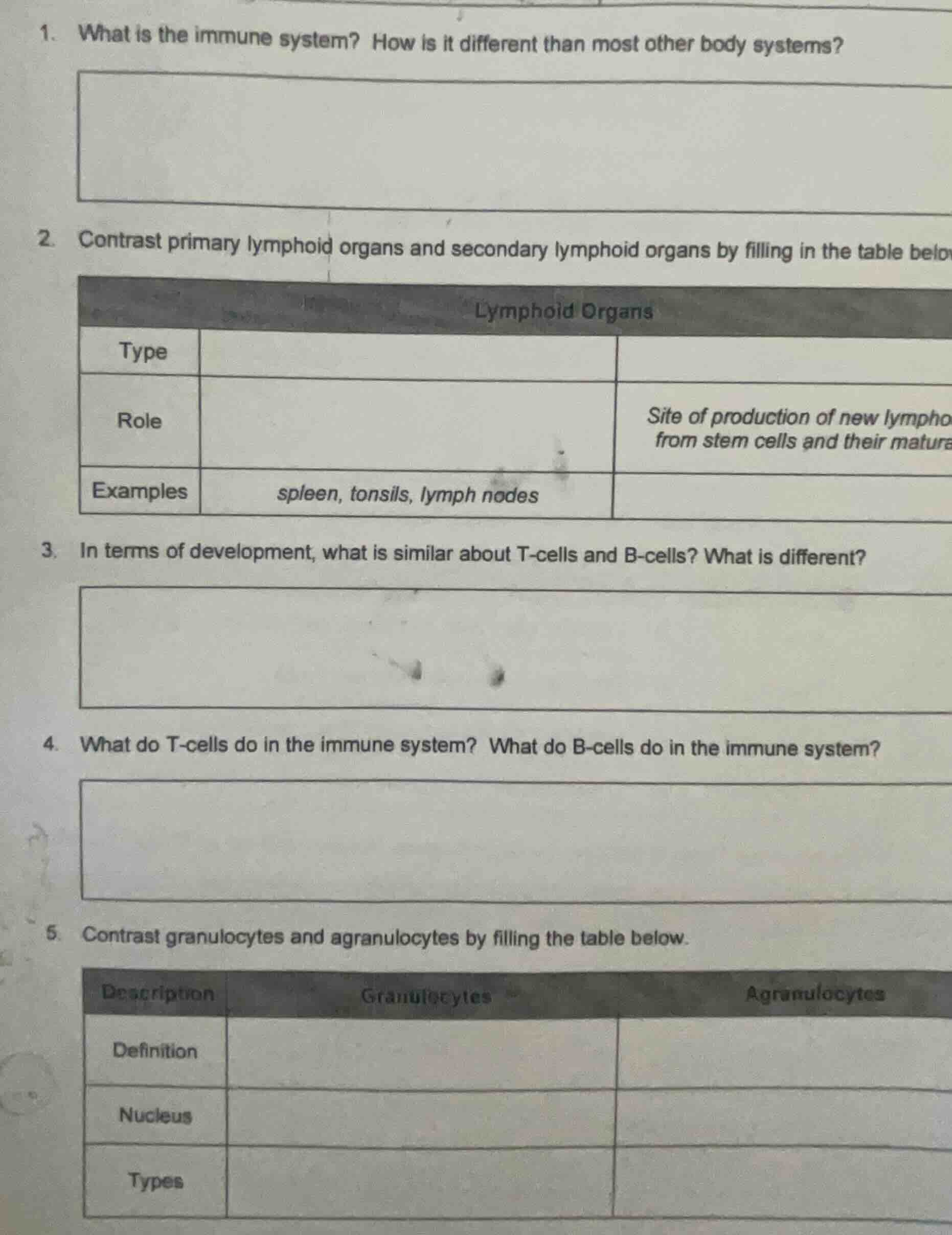 1. what is the immune system? how is it different than most other body …