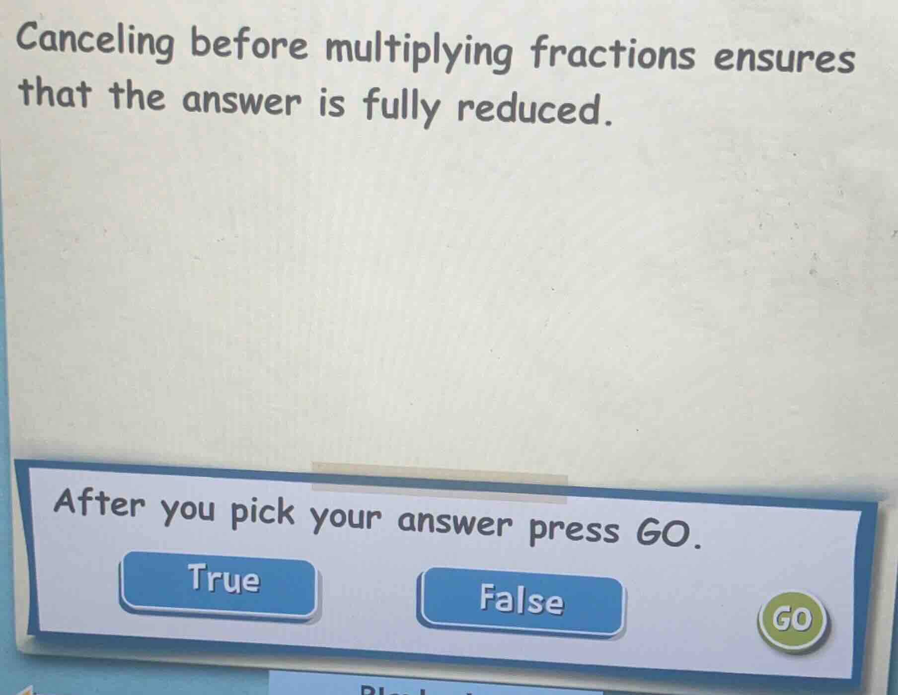 canceling before multiplying fractions ensures that the answer is fully…
