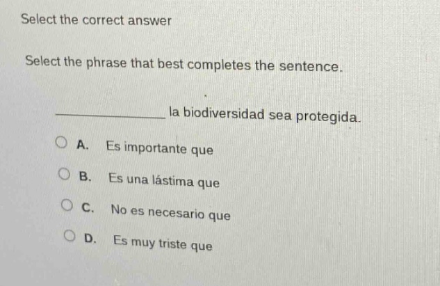 select the correct answer select the phrase that best completes the sen…