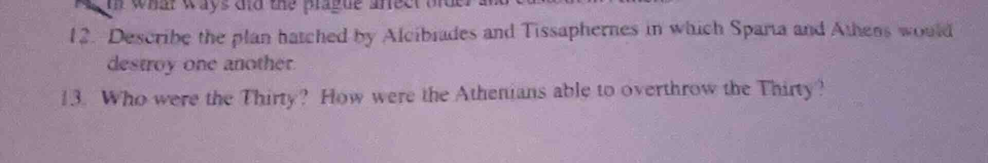 12. describe the plan hatched by alcibiades and tissaphernes in which s…