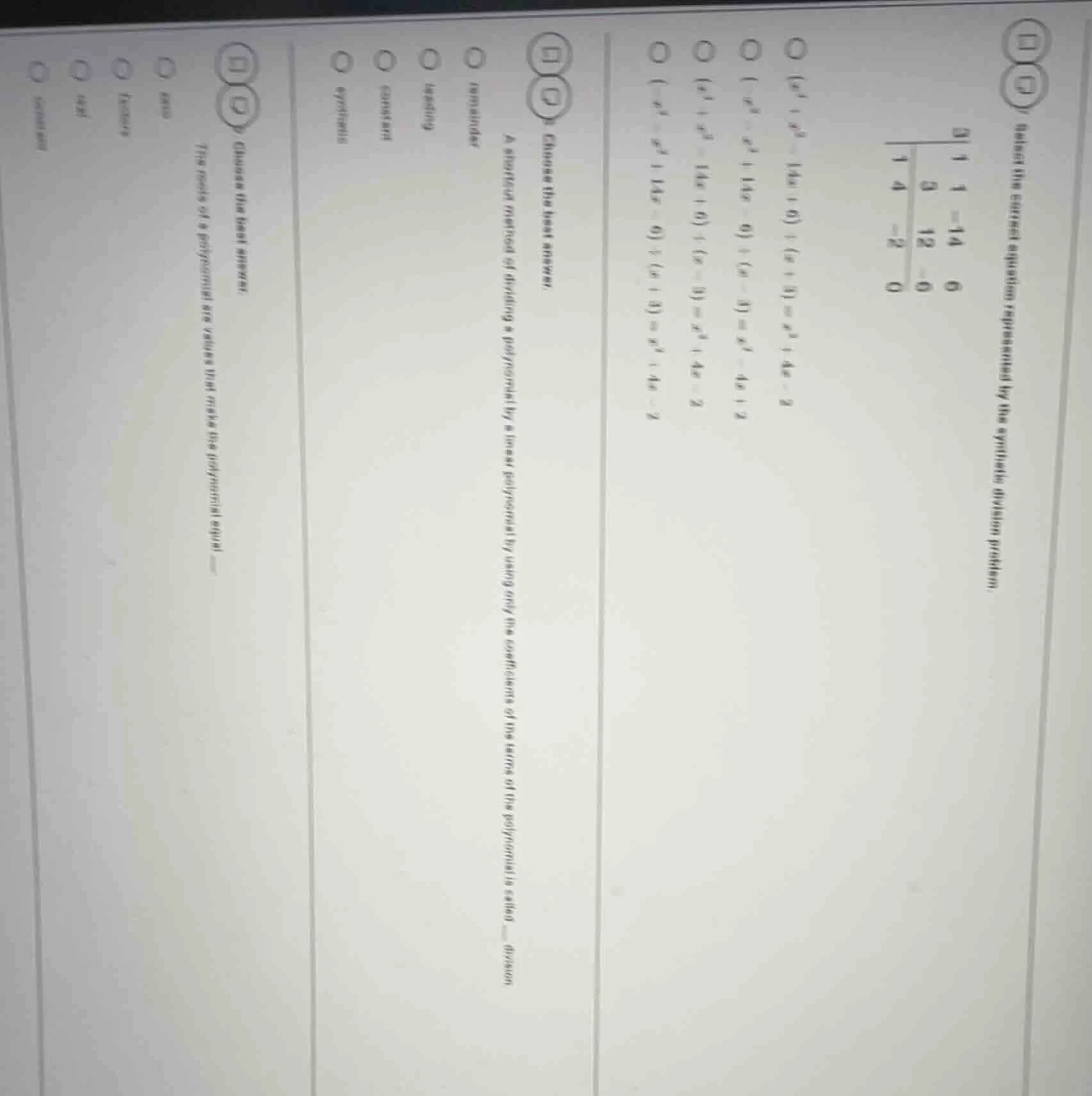 7. select the correct equation represented by the synthetic division pr…