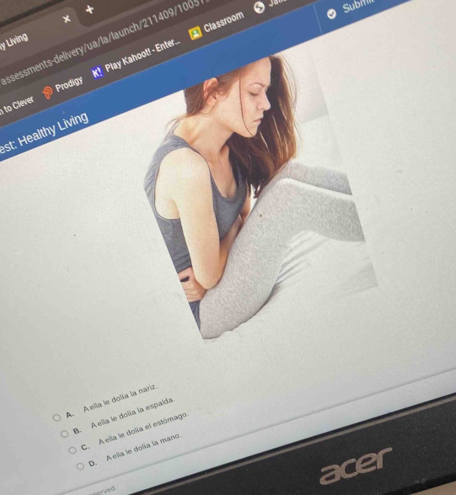 est: healthy living a. a ella le dolía la nariz. b. a ella le dolía la …