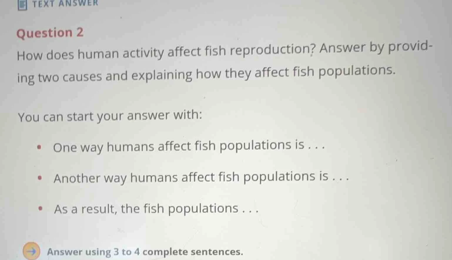 question 2 how does human activity affect fish reproduction? answer by …