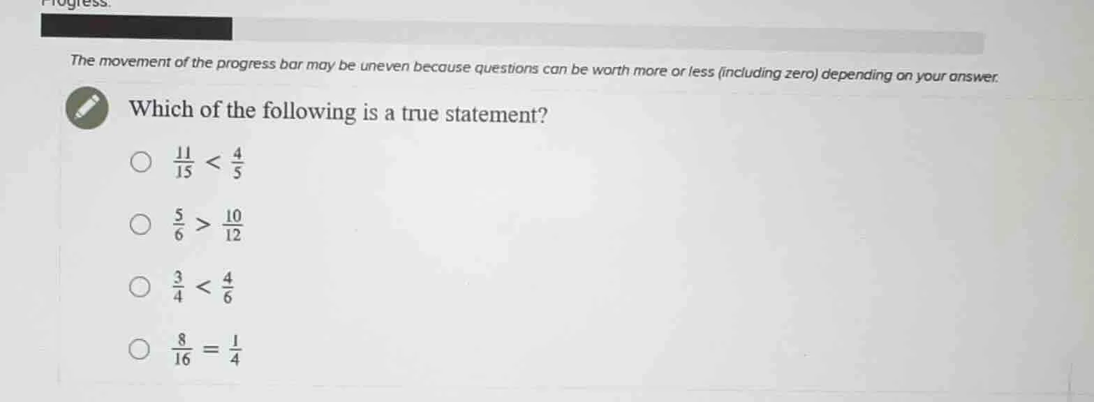 the movement of the progress bar may be uneven because questions can be…