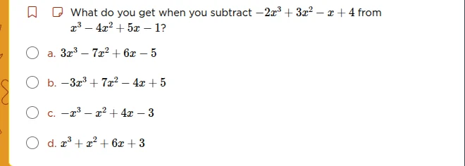 what do you get when you subtract $-2x^3 + 3x^2 - x + 4$ from $x^3 - 4x…