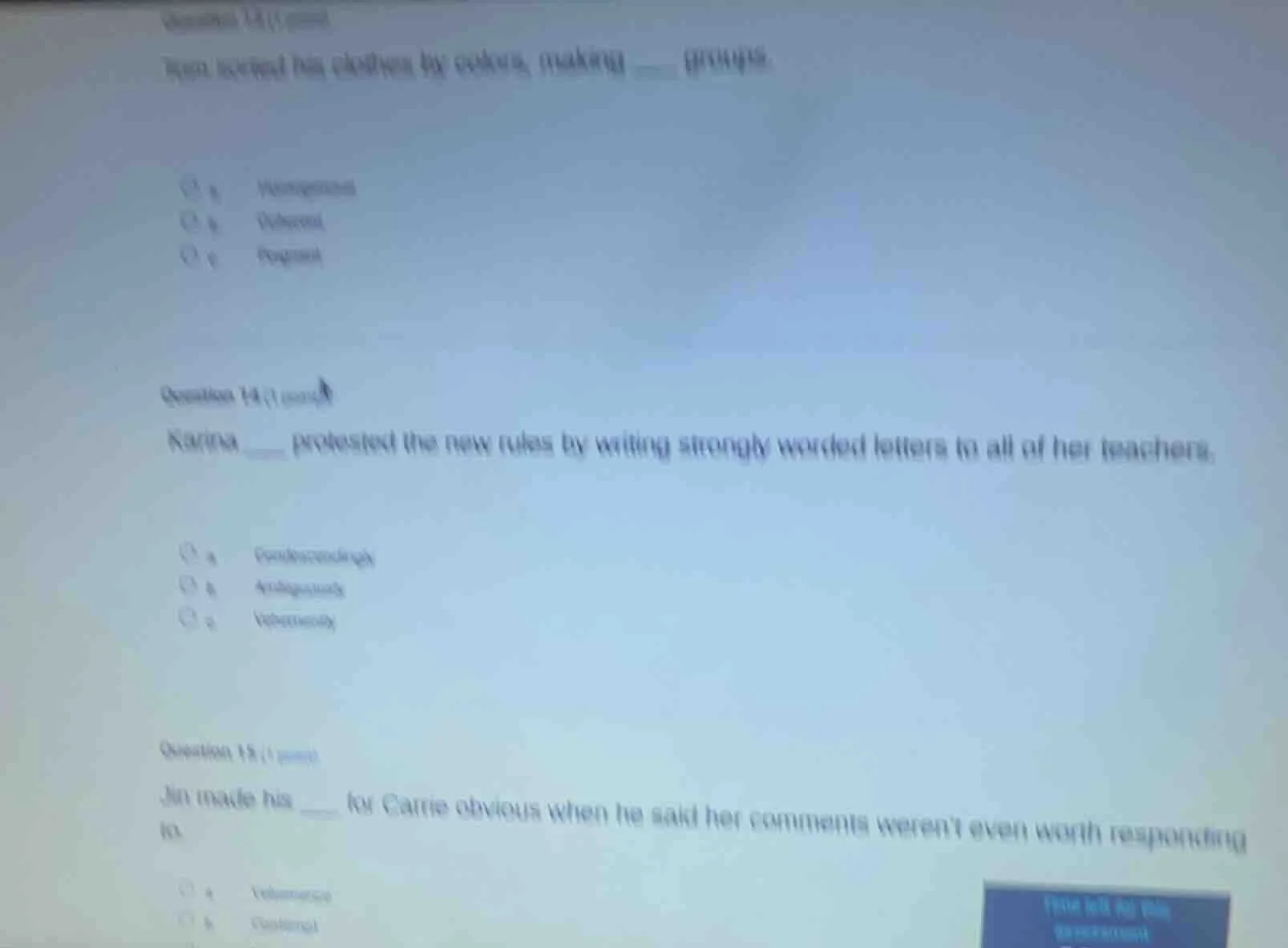 question 13 (1 point) ron scented his clothes by cooking, making ____ g…