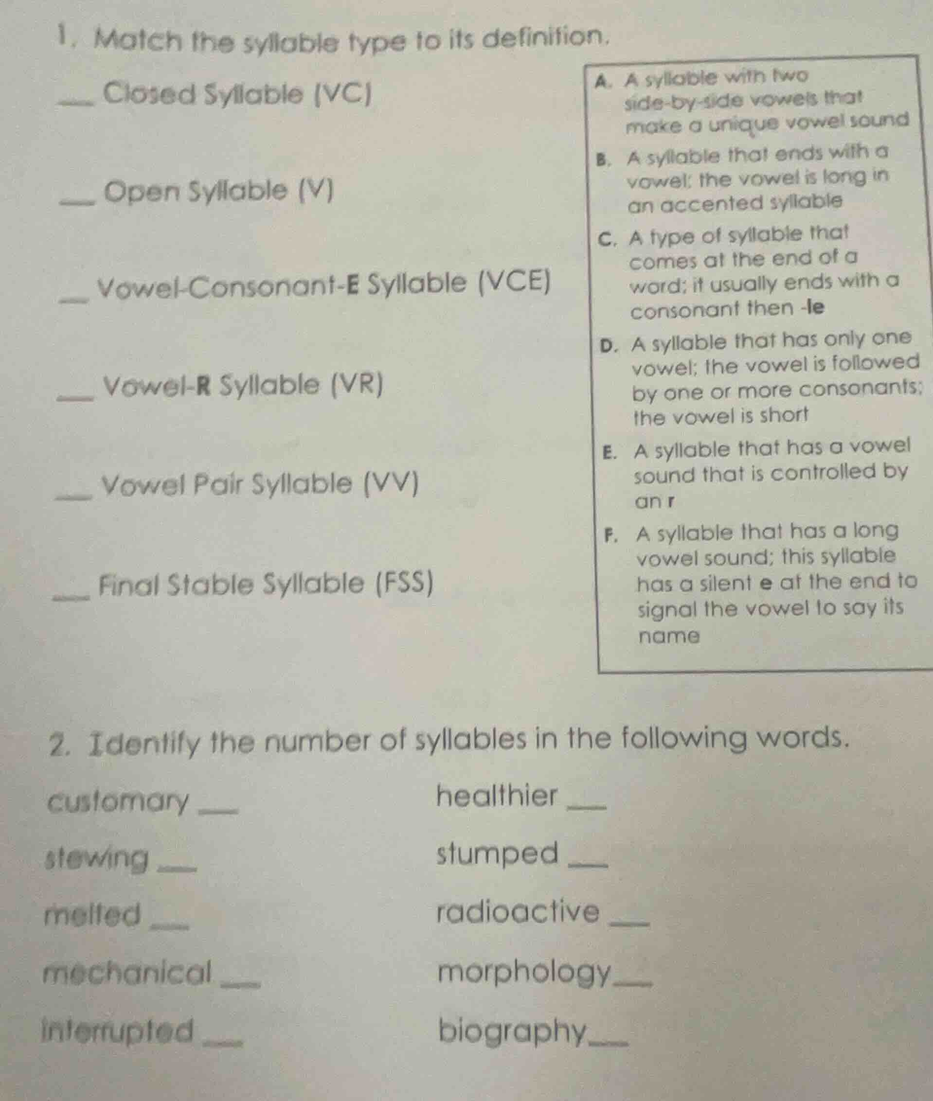 1. match the syllable type to its definition. __ closed syllable (vc) _…